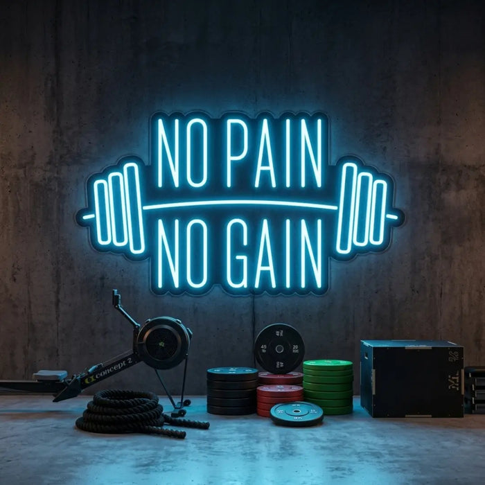 No Pain No Gain Neon Sign